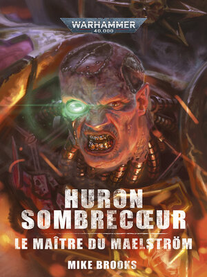 cover image of Huron Sombrecœur: Le Maître du Maëlstrom